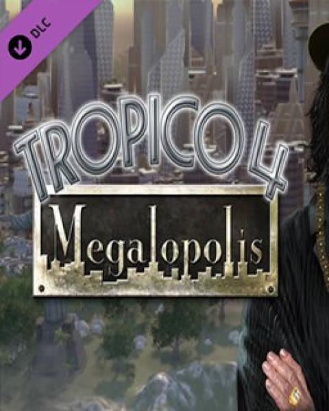 ESD Tropico 4 Megalopolis