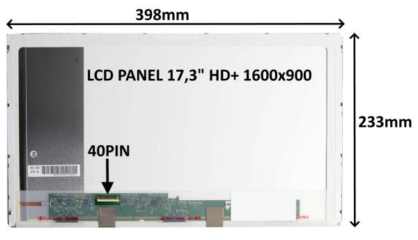 LCD PANEL 17, 3" HD+ 1600x900 40PIN LESKLÝ / SKRUTKOVANIE Z BOKOV
