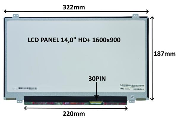LCD PANEL 14, 0" HD+ 1600x900 30PIN MATNÝ / ÚCHYTY HORE A DOLE