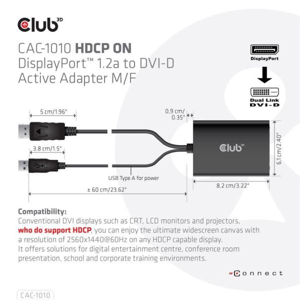 Club3D Aktívny adaptér DisplayPort na Dual Link DVI-D,  napájanie USB,  60 cm,  HDCP ON4