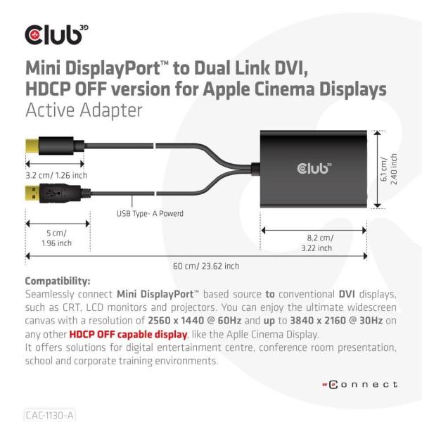 Club3D adaptér Mini DP na Dual Link DVI,  verzia HDCP OFF pre Apple Cinema Displeje Aktívny adaptér2
