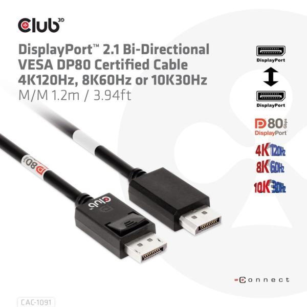 Club3D Kabel DisplayPort 2.1 na DisplayPort 2.1 4K120Hz/ 8K60Hz HDR (M/ M),  1.2m,  černá1