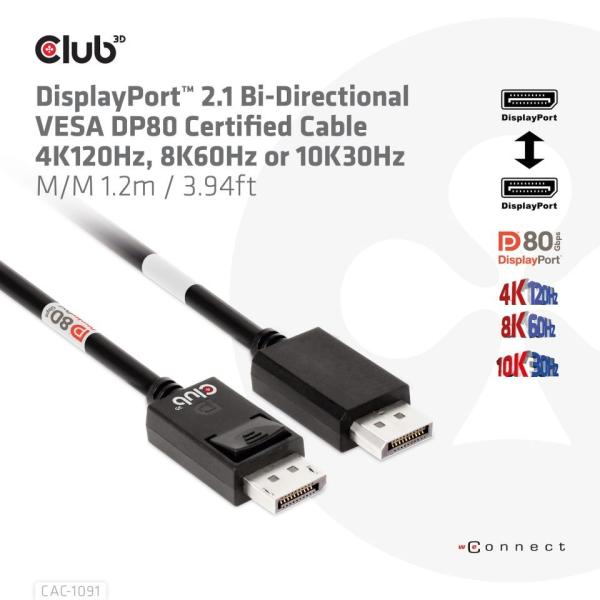 Club3D Kabel DisplayPort 2.1 na DisplayPort 2.1 VESA DP80,  4K240Hz/ 8K60Hz/ 10K30Hz HDR (M/ M),  1.2m,  černá1