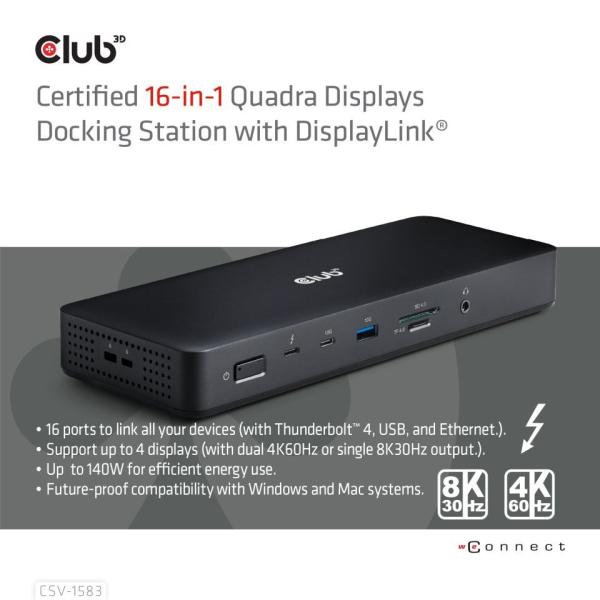 Club3D Dokovací stanice 16v1 Quadra (4) ThunderBolt 4,  2xTB,  3xDP,  2xHDMI,  3xUSB,  RJ45,  SD-TF Karta,  1xUSB-C,  150W PD1