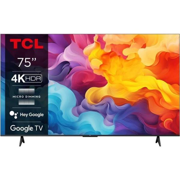 TCL 75V6B 75" TV,  4K Ultra HD,  LED,  Google TV,  Bluetooth,  WiFi,  Miracast,  HDR,  Dolby Audio