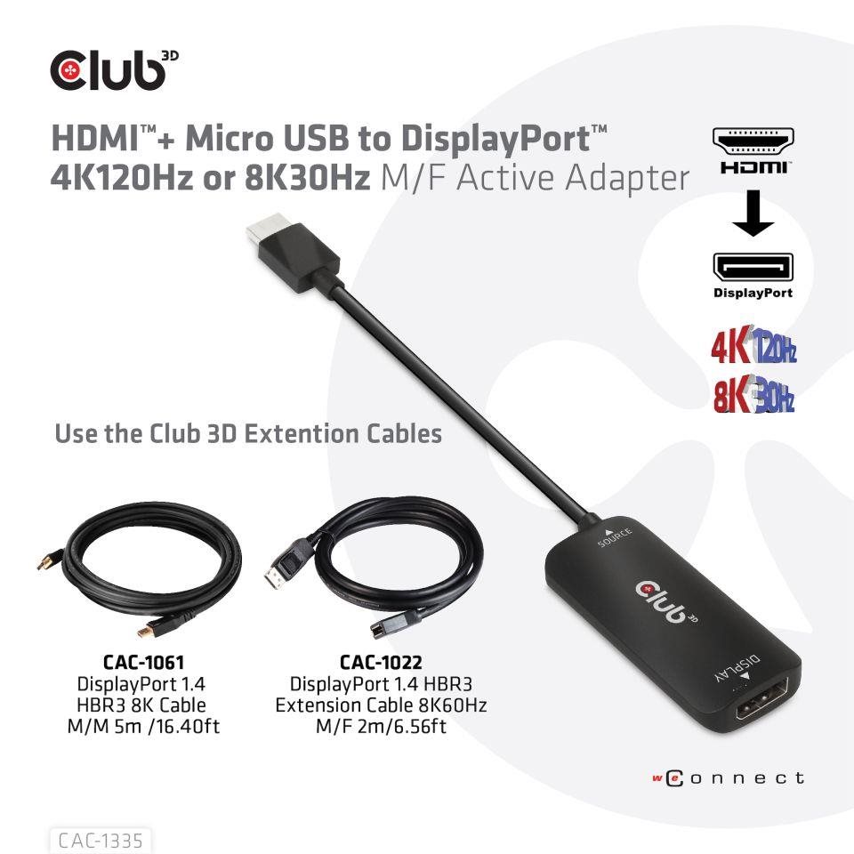 Club3D Adaptér HDMI + Micro USB na DisplayPort 4K120Hz/ 8K30Hz,  Active Adapter M/ F4 