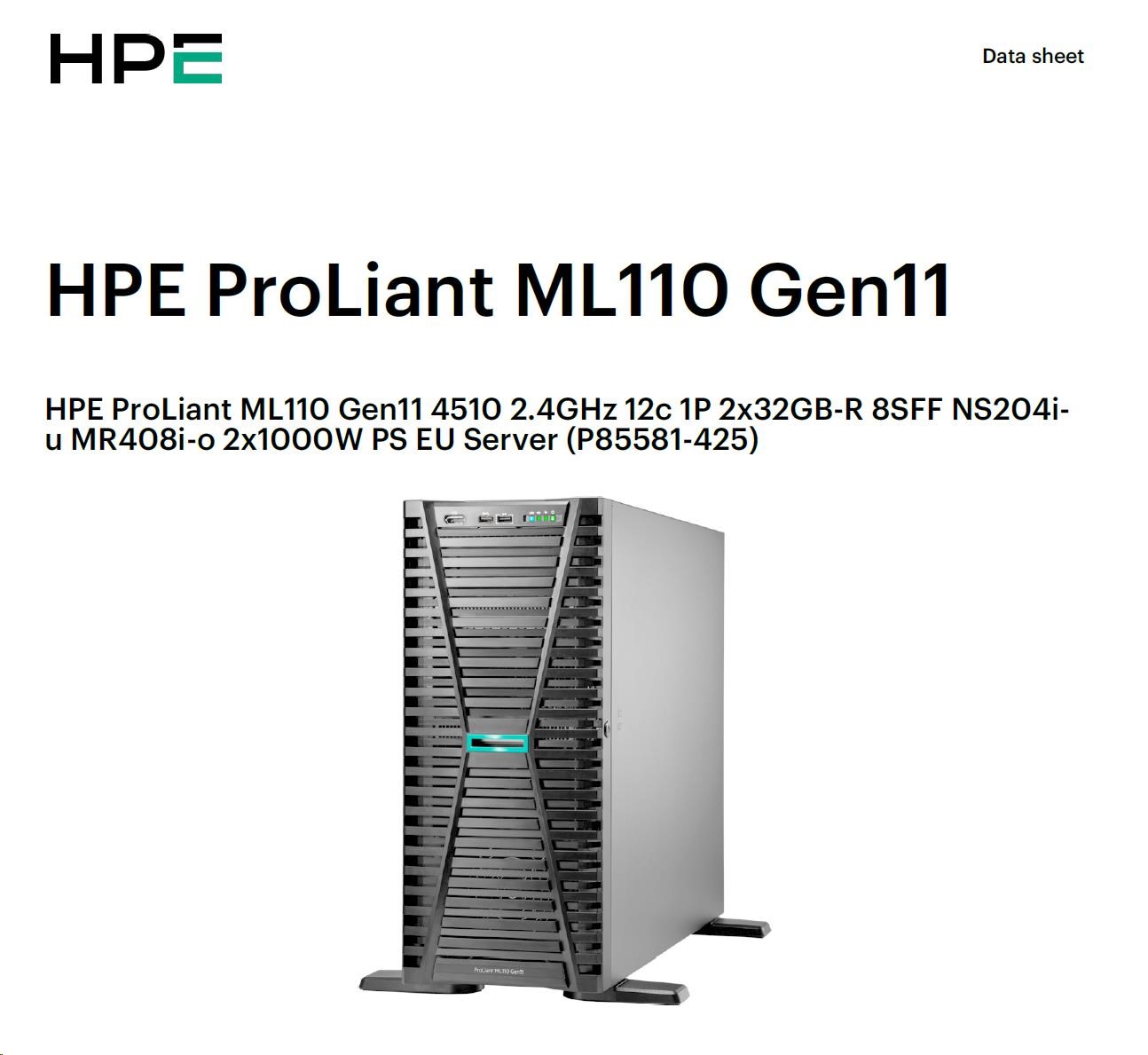 HPE PL ML110g11 4510 (2.4G/ 12C) NS204(2x480) 2x32G (P64706) MR408i-o 2x1000W 8SFF 2x1G NBD333 Smart Choice5 