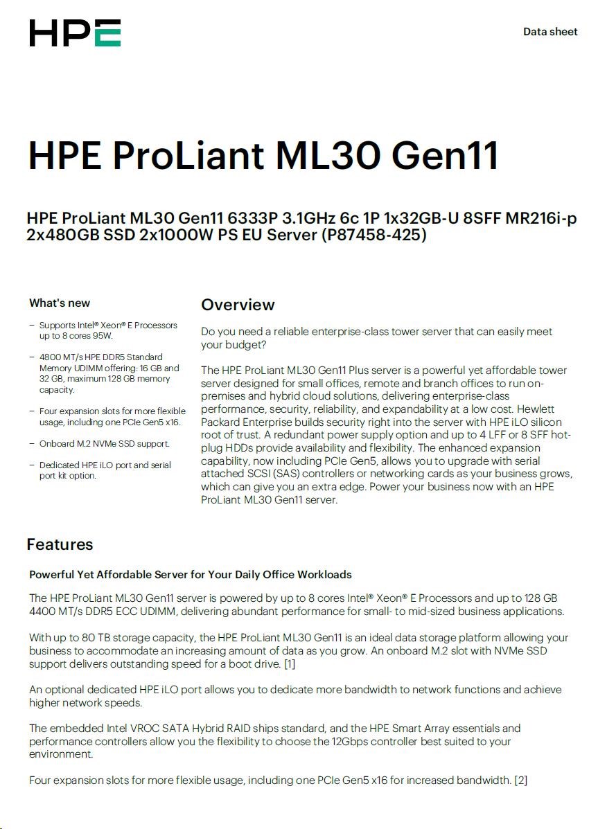HPE PL ML30g11 6333P (3.1-5.1G/ 6C12) 1x32G (p64339) 2x480G (P40497) 2x1000W MR216i-p 8SFF 4p1G NBD311 Smart Choice2 